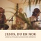 Jesus, Du er nok (feat. Anne Klitgaard) [Live] artwork