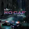 NO CAP (feat. DJ SHY) - Single album lyrics, reviews, download