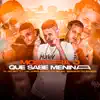 Stream & download Mostra Que Sabe Menina - Single