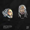 Stream & download Let's Try It Out (feat. Valee) - Single