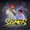 Somos (feat. Kriska) - Nacho Artyz lyrics