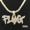 Plug (feat. JustO) - Single album lyrics, reviews, download