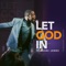 Let God In (Radio Edit) artwork