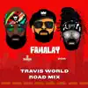 Famalay (Travis World Road Mix) - Single album lyrics, reviews, download