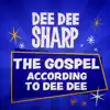 The Gospel According To Dee Dee - EP album lyrics, reviews, download