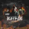 Stream & download Mayhem (feat. Celph Titled, Young Stitch, Christ Sampson & DJ R Dub L) - Single