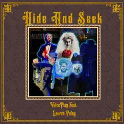 Hide and Seek - Single (feat. Lauren Paley) - Single by VoicePlay album reviews, ratings, credits