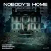 Nobody's Home - Single album lyrics, reviews, download