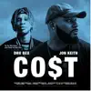 Co$T (feat. Jon Keith) - Single album lyrics, reviews, download