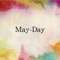 May-Day (feat. Katyouhuugetu) - Ku MOMOA lyrics