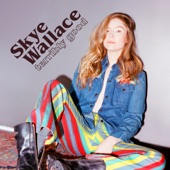 Skye Wallace - Everything is Fine