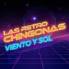 Stream & download Las Retro Chingonas