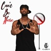 Can't Be Here - Single