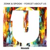 Forget About Us - Single
