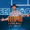 Stream & download Como Antigamente - Felipão & Forró Moral