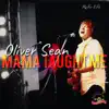 Mama Taught Me (Radio Edit) - Single album lyrics, reviews, download