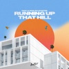 Running Up That Hill - Single