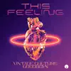 Stream & download This Feeling - Single