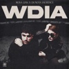 WDIA (Would Do It Again) - Single