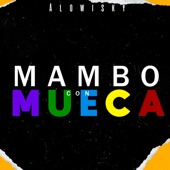 Mambo Con Mueca artwork