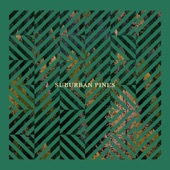 Suburban Pines artwork