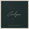 Cardigan - Single album lyrics, reviews, download