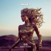 Quiet - Single, 2024