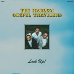The Harlem Gospel Travelers - Let Me Tell You (feat. Kendall Kent)