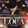 Loca (En Vivo) - Single album lyrics, reviews, download