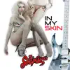 In My Skin album lyrics, reviews, download