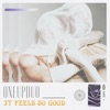 It Feels So Good - Single