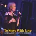 To Steve with Love: Liz Callaway Celebrates Sondheim album cover