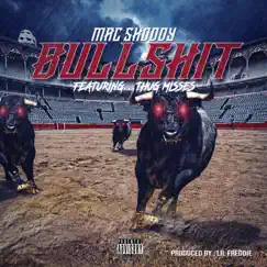 B******t (feat. Thug Misses) - Single by Mac $hoddy album reviews, ratings, credits