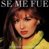 Se Me Fue - Single