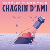 Chagrin d’Ami (feat. Mosimann) artwork