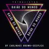 Stream & download Baião do Mundo (Eletrônica) - Single