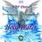 Holy Water - TBF Distro lyrics