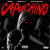 Capuchino - Single album lyrics, reviews, download