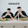 Greasy - Single album lyrics, reviews, download