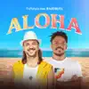 Aloha (feat. Natiruts) - Single album lyrics, reviews, download