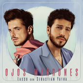 Ojos Marrones (Remix) - Lasso & Sebastián Yatra