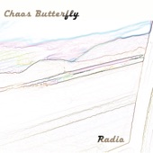 Chaos Butterfly - Radio, Pt. 1 (feat. Jonathan Segel & Dina Emerson)