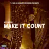 Make It Count song lyrics