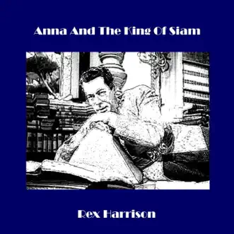 Anna and the King of Siam by Rex Harrison album reviews, ratings, credits