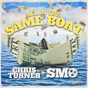Chris Turner & SMO - All in the Same Boat - Line Dance Music