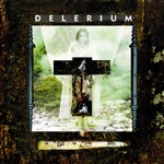 Delerium - 'Til The End Of Time