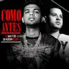 Como Antes - Single album lyrics, reviews, download