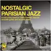 Nostalgic Parisian Jazz album lyrics, reviews, download