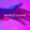 Secrets Calling - Single, 2021