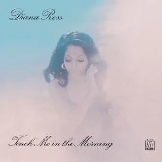 Touch Me In the Morning by Diana Ross album reviews, ratings, credits